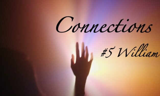 dying to know podcast–connections #5 William